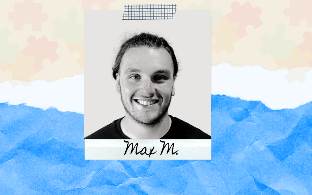 Employee Spotlight: Max M., Primary Behavior Therapist